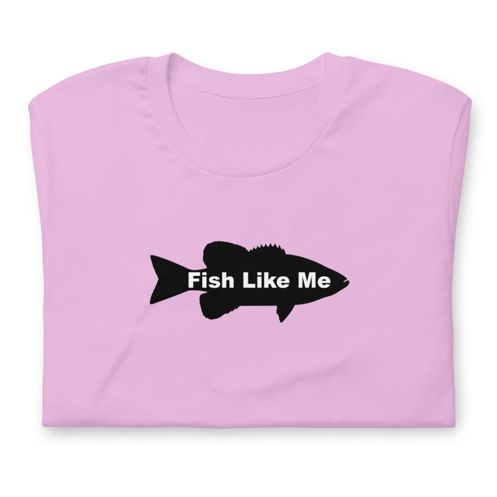 Fish Like Me T-shirt